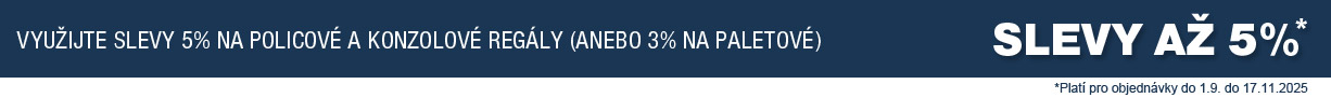 Využijte naši mimořádnou SLEVU 5% na policové regály.